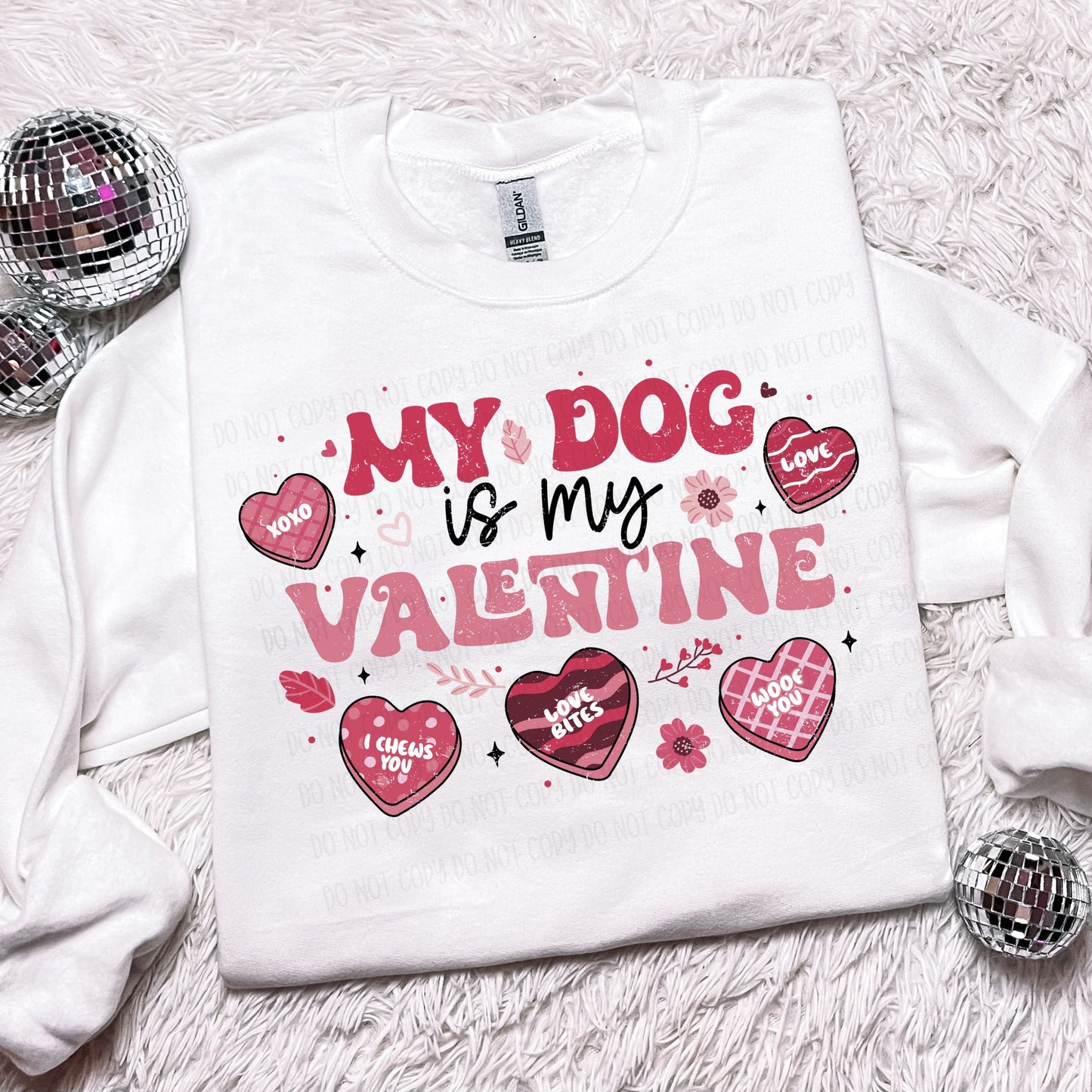 My Dog is my Valentine