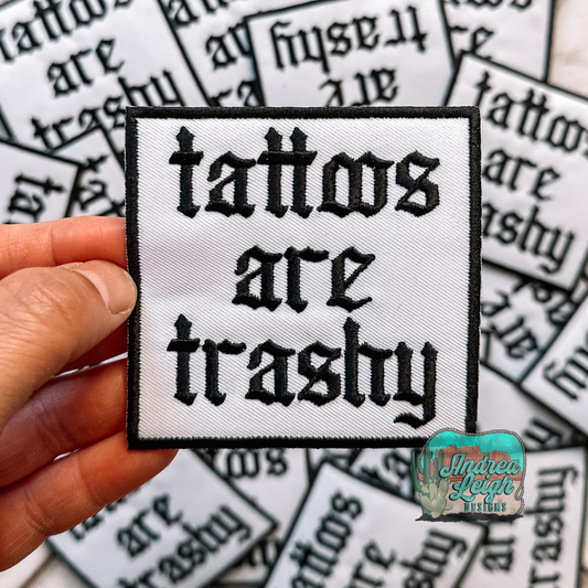 ALD EXCLUSIVE-Tattoos are Trashy Embroidered Patch