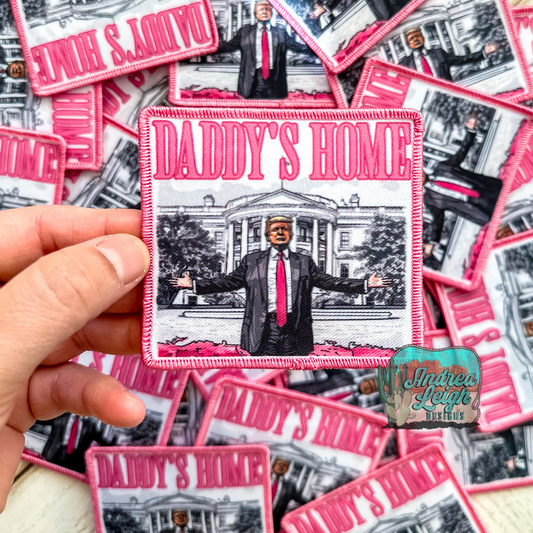 ALD EXCLUSIVE-READY TO SHIP: Daddy's Home Sublimation Patch