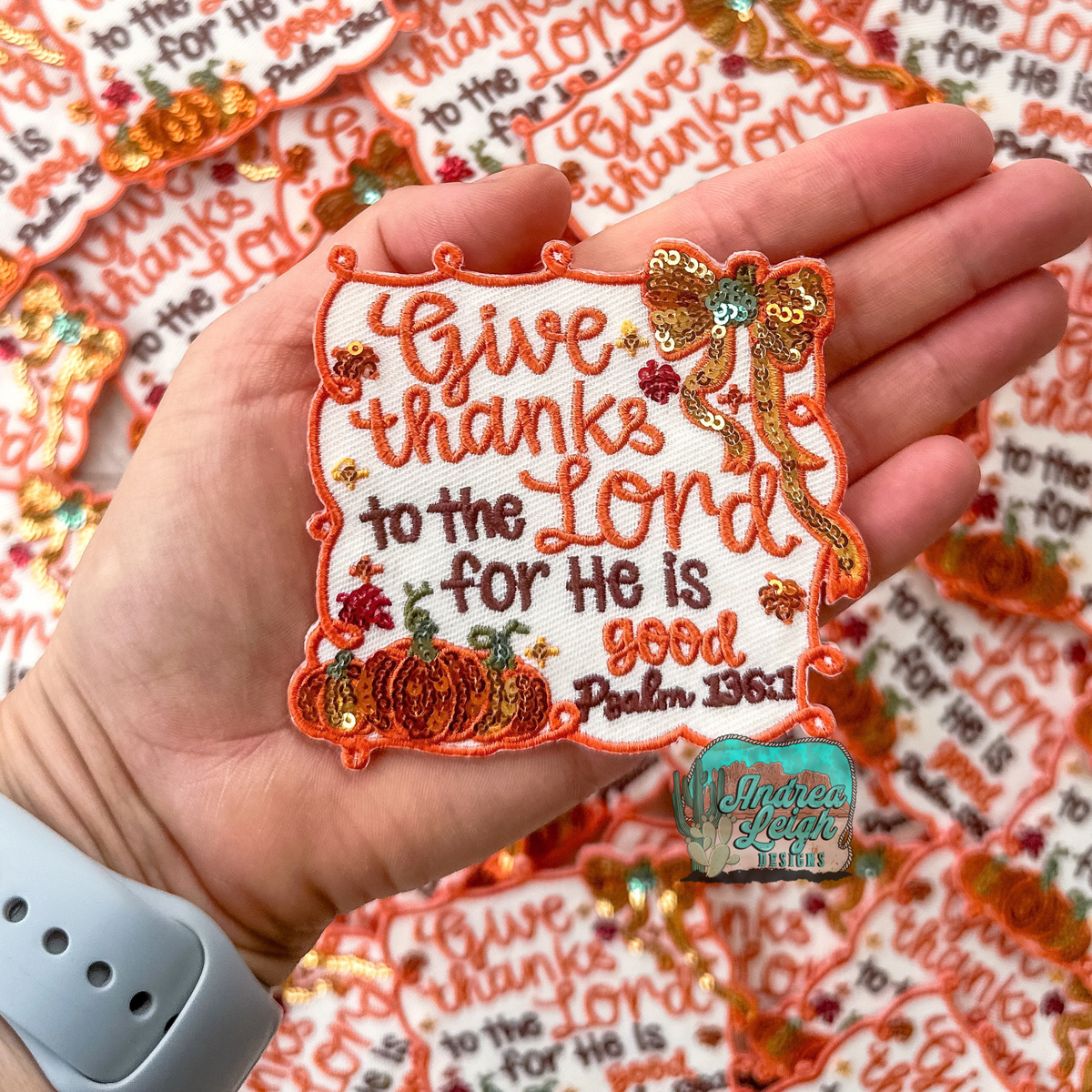 ALD EXCLUSIVE- Give Thanks to the Lord Glitter Sequin Embroidered Patch
