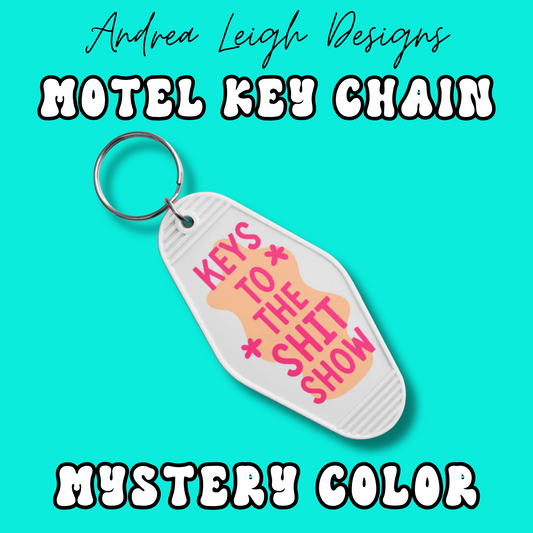 Keys to the Shit Show Motel Keychain