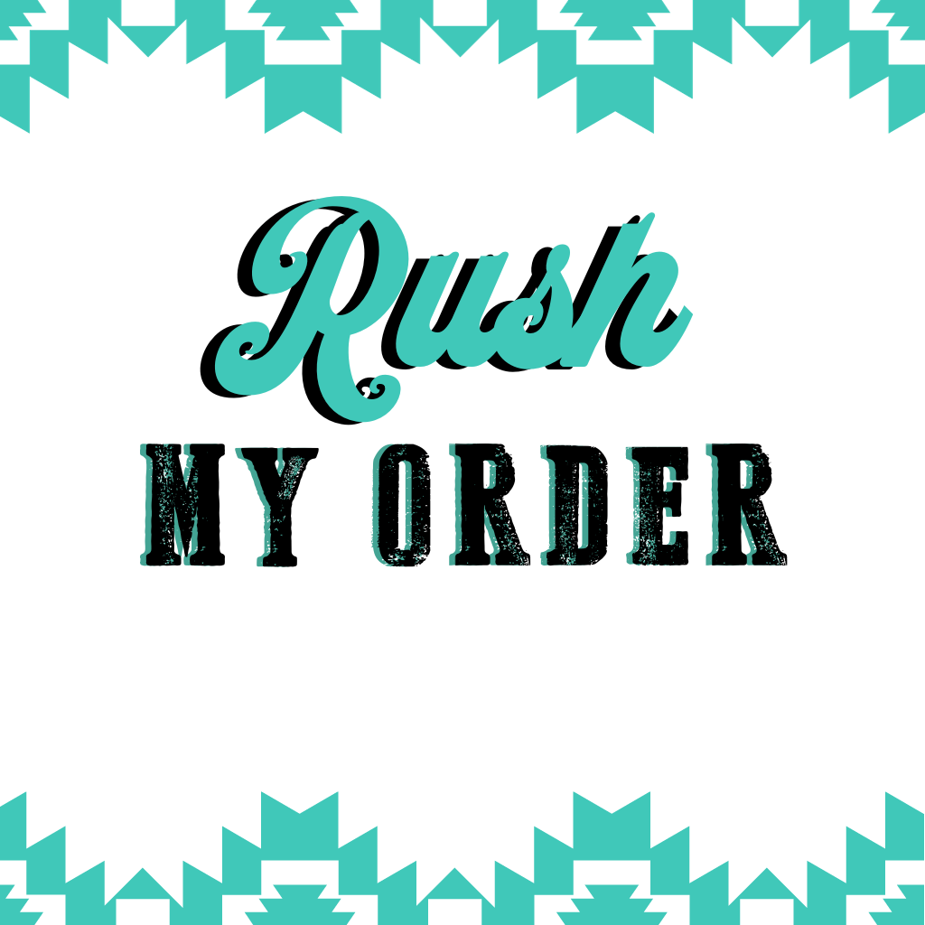 RUSH MY ORDER