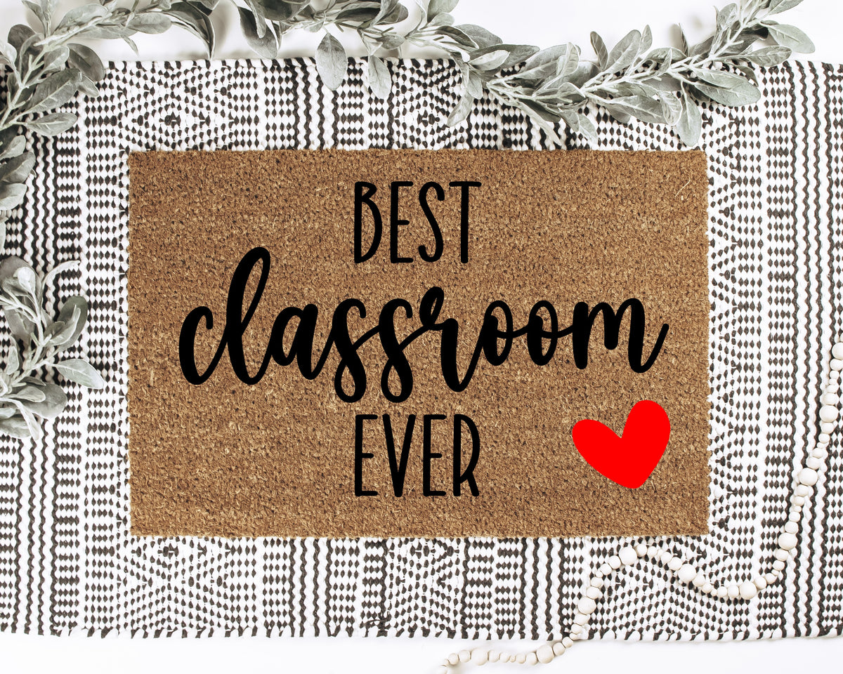 Best Classroom Ever Doormat Andrea Leigh Designs