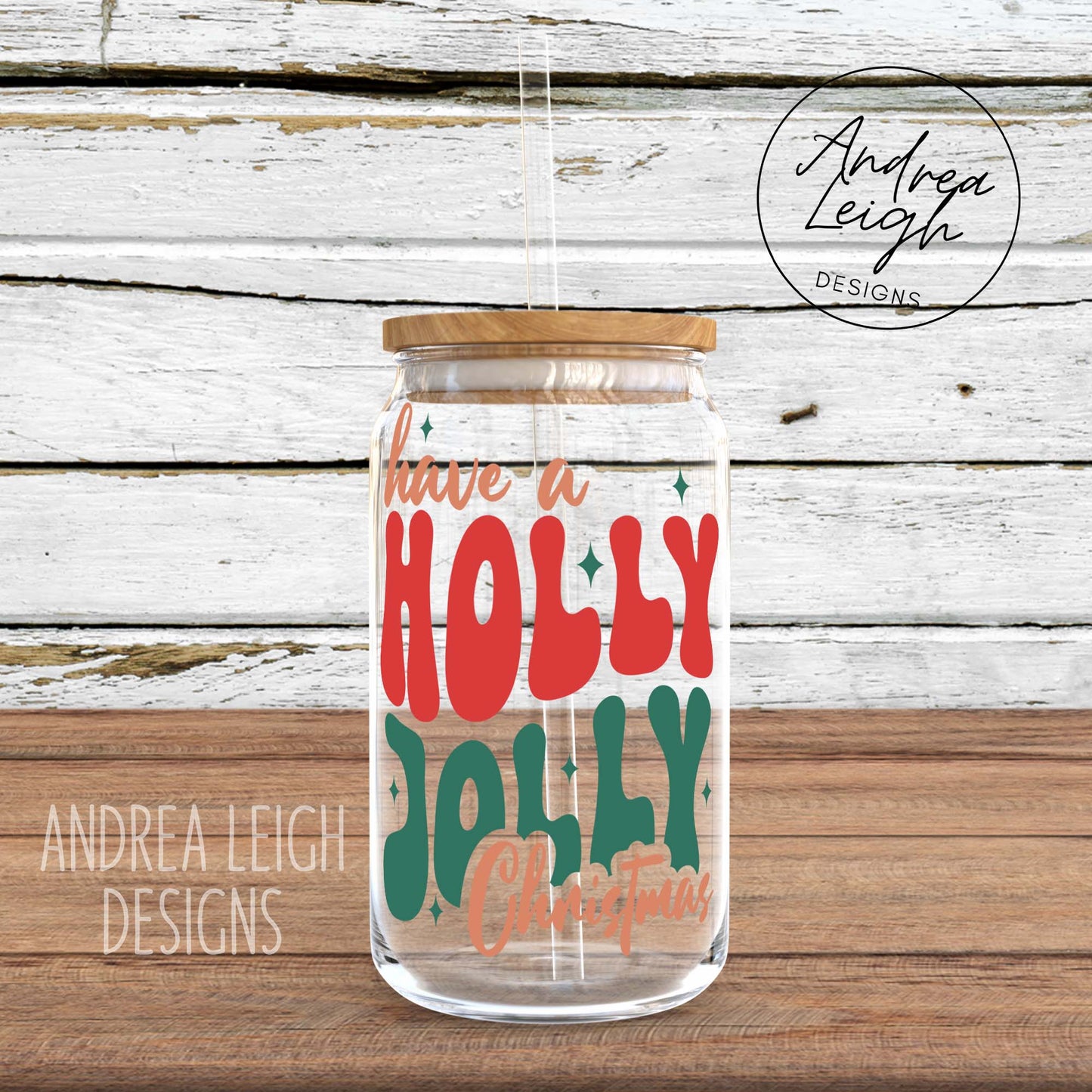 Have a Holly Jolly Christmas Sublimation Glass Can