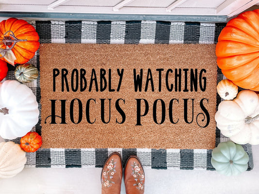 Probably Watching Hocus Pocus Doormat