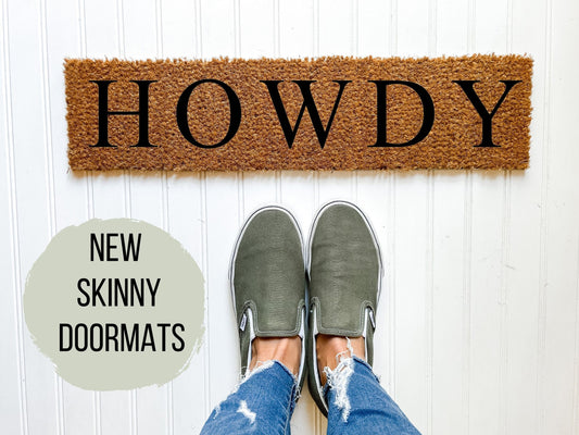Howdy Skinny Doormat