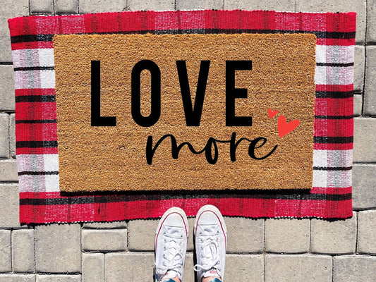 Love More Doormat