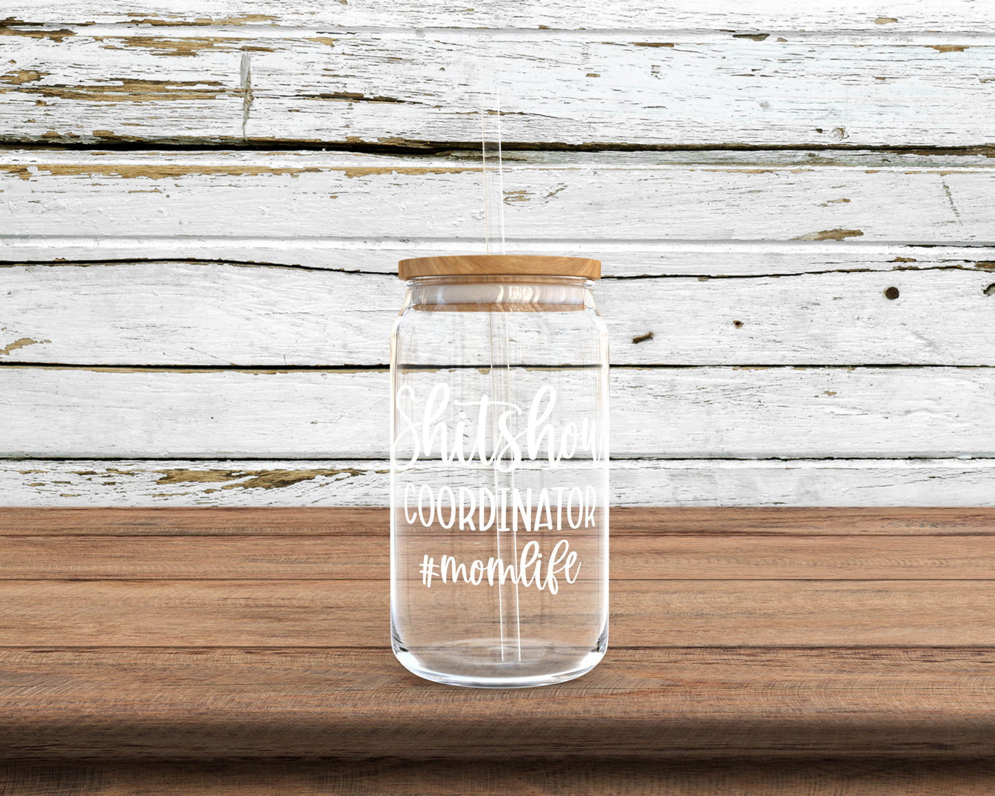 Shitshow Coordinator #Momlife Glass Can