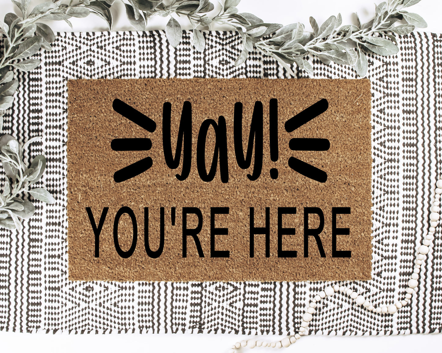 YAY! You're Here Doormat