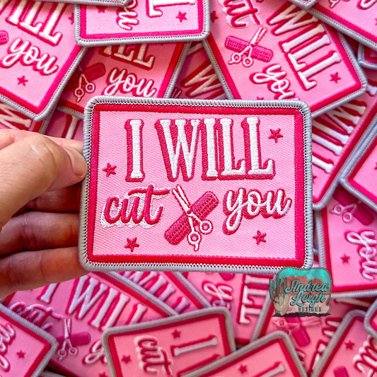 I Will Cut You Embroidered Patch