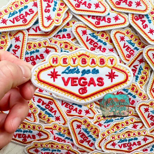 ALD EXCLUSIVE- Hey Baby, Let's go to Vegas Embroidered Patch