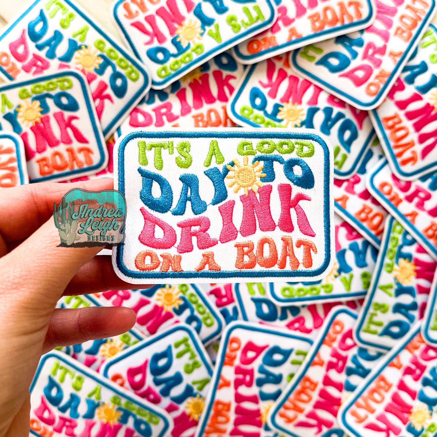 It's a Good Day To Drink Embroidered Patch