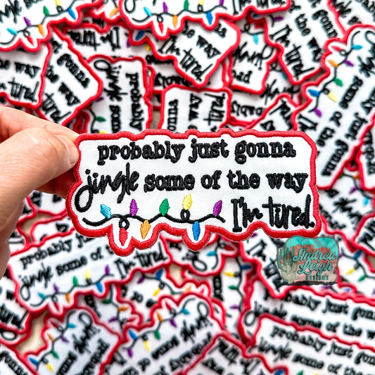 ALD EXCLUSIVE- Jingle Some of the Way Embroidered Patch