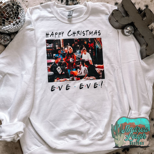 RTS Happy Christmas Eve Eve Sweatshirt