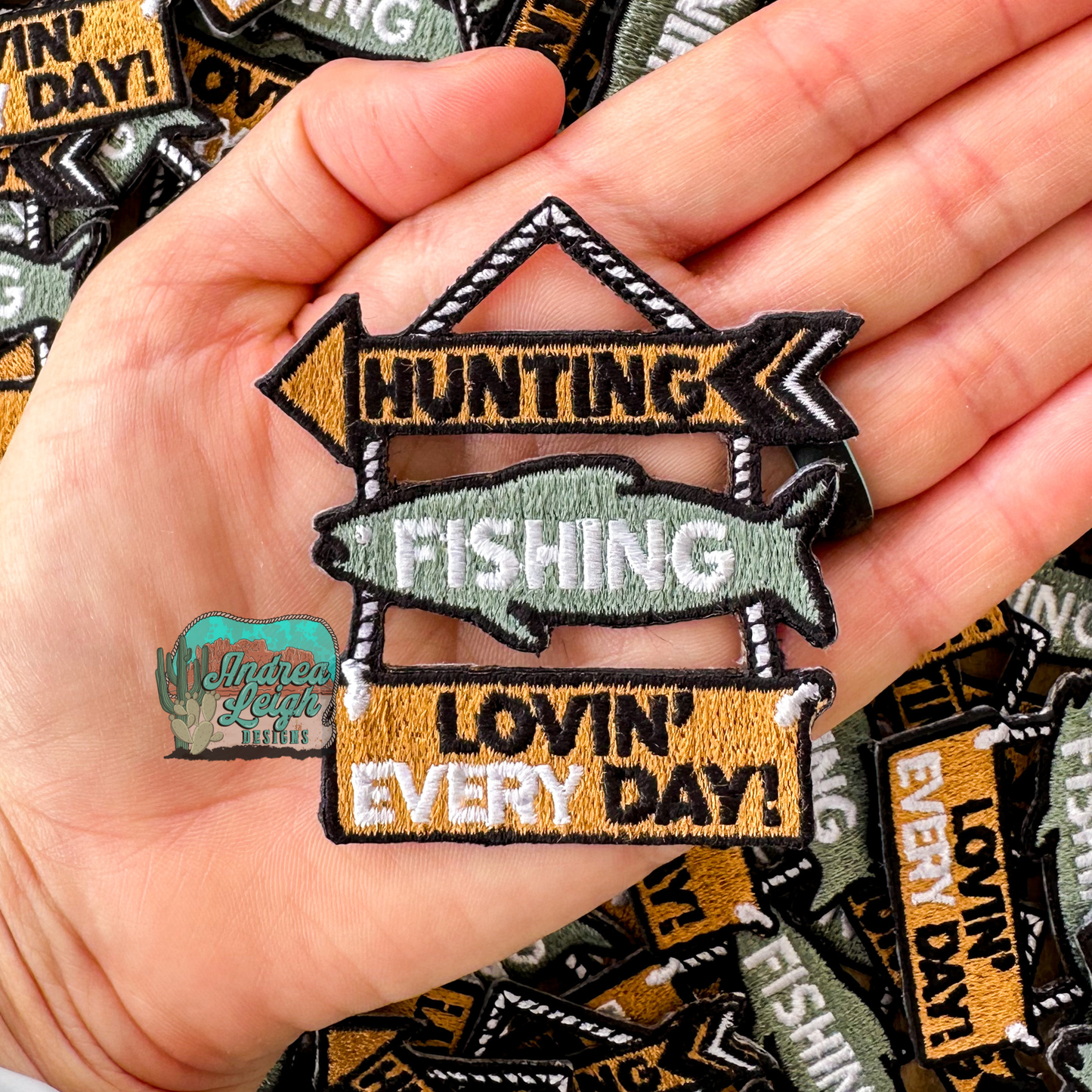 ALD EXCLUSIVE- Hunting Fishing Lovin' Every Day Embroidered Patch