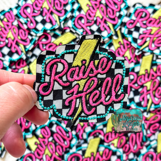 Raise Hell Embroidered Patch