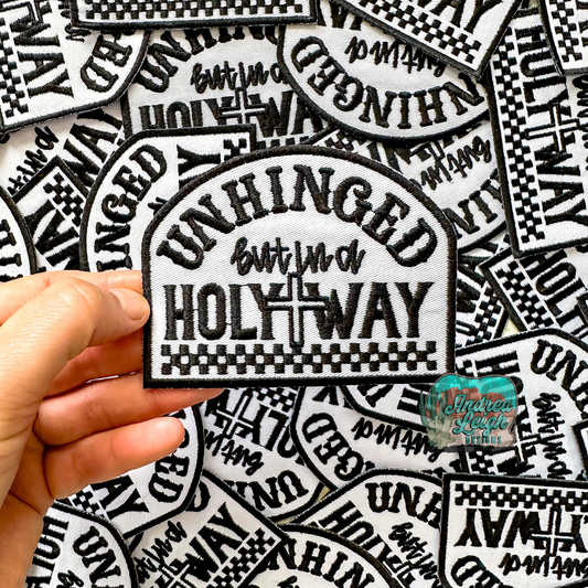 ALD EXCLUSIVE-Unhinged but in a Holy Way Embroidered Patch