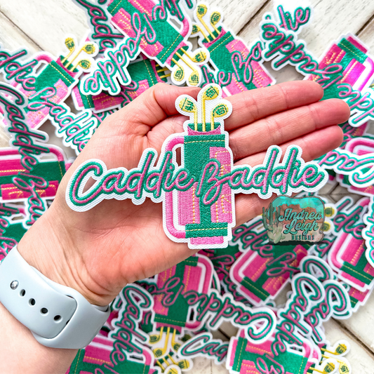 Caddie Baddie Embroidered Patch