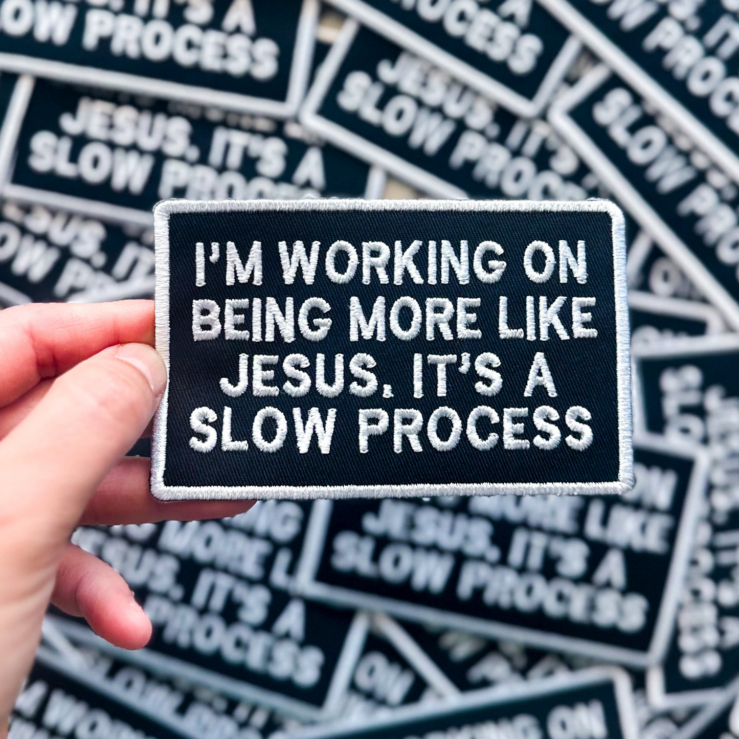 ALD EXCLUSIVE- Being More Like Jesus Embroidered Patch