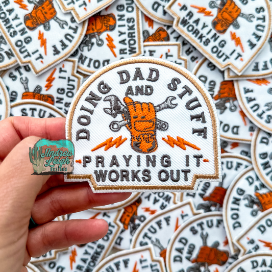 ALD EXCLUSIVE- Doing Dad Stuff Embroidered Patch