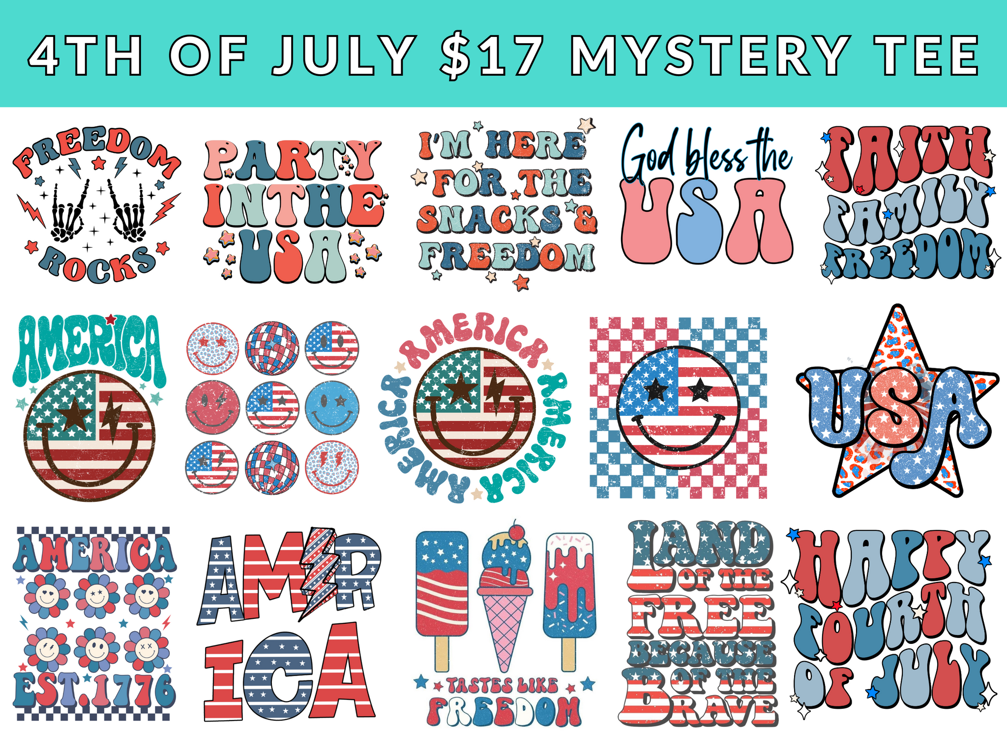 4th of July $17 Mystery Tee