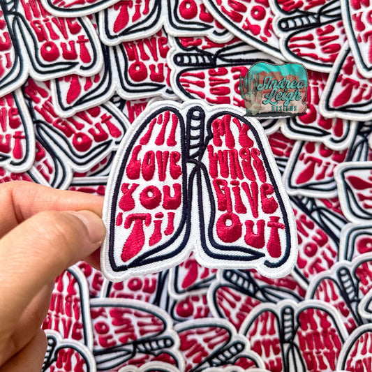ALD EXCLUSIVE- I'll Love You 'Til  Embroidered Patch