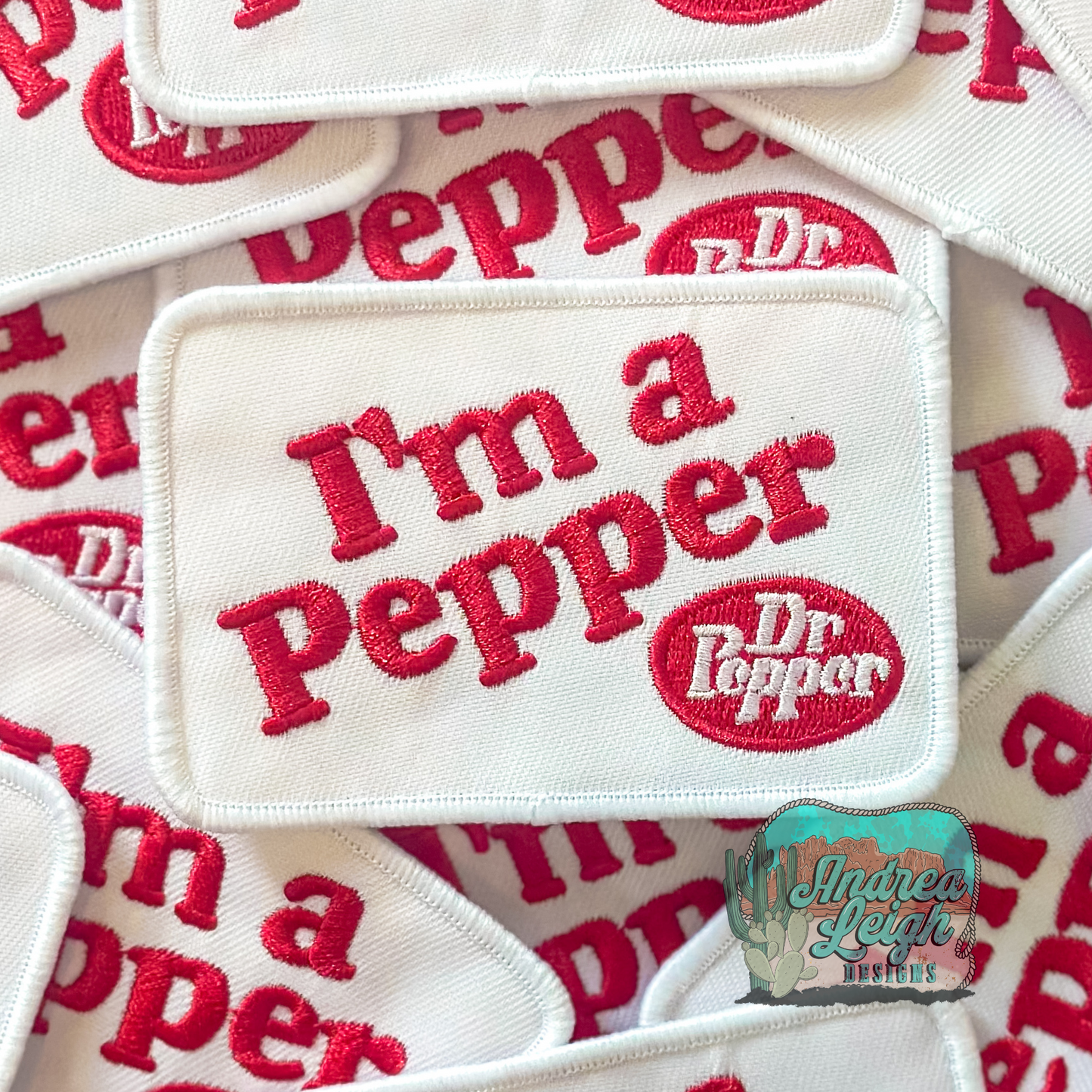 I'm a Pepper Dr.Pepper Embroidered Patch