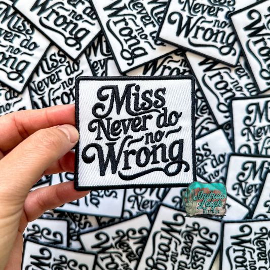 ALD EXCLUSIVE-Miss Never Do No Wrong Embroidered Patch