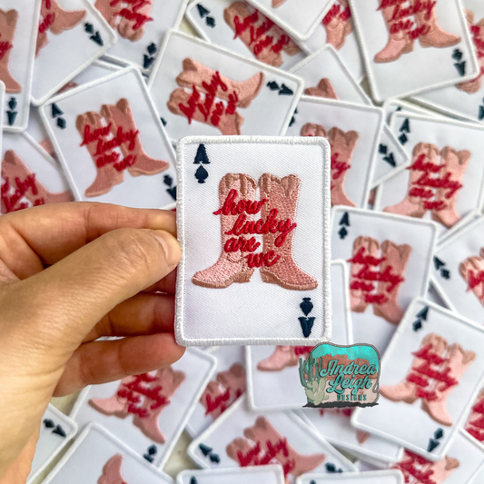 ALD EXCLUSIVE- How Lucky Are We Embroidered Patch