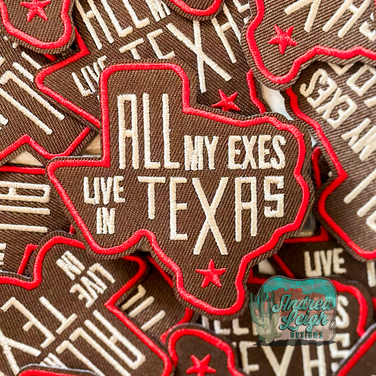 Exes Live in Texas Embroidered Patch