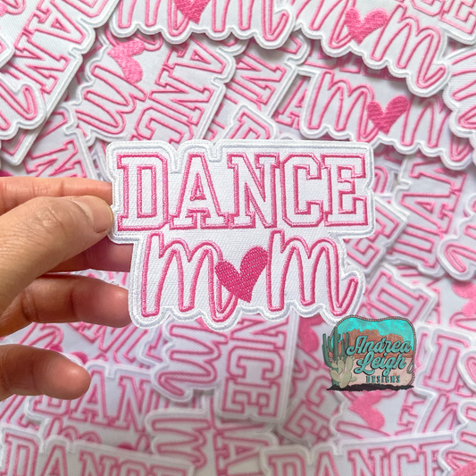Dance Mom Embroidered Patch