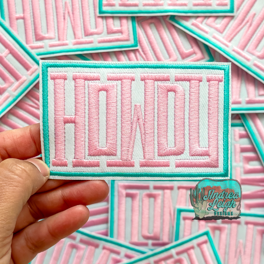 Howdy Pink and Turquoise  Embroidered Patch