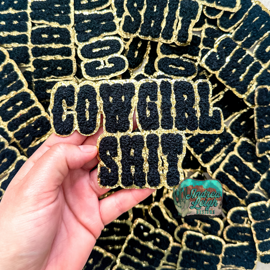 Cowgirl Sh*t Embroidered Patch