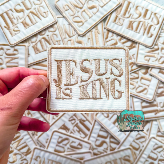 Jesus is King Embroidered Patch