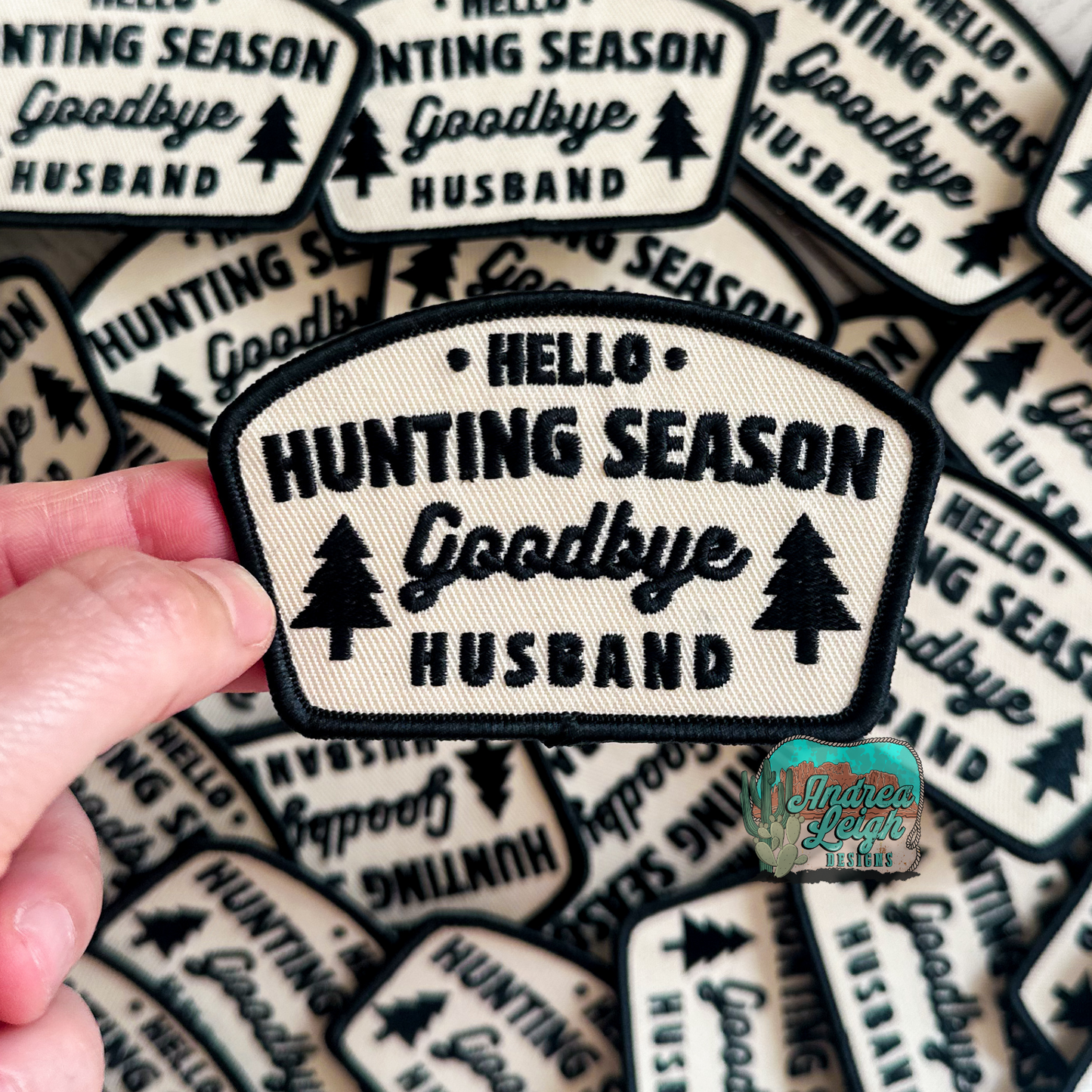 Hello Hunting Season Embroidered Patch