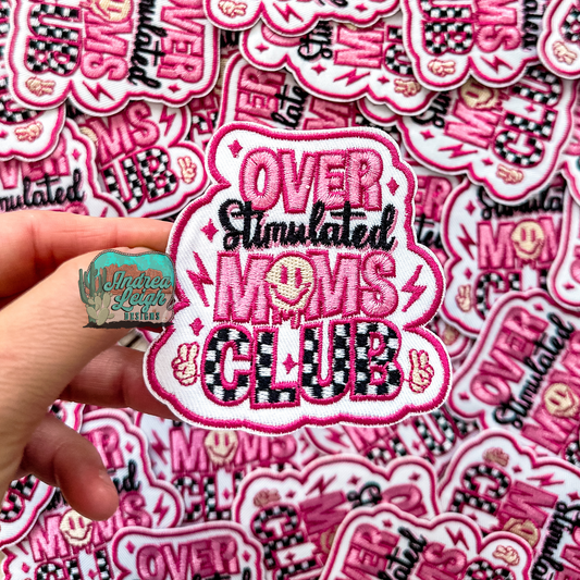 Overstimulated Moms Club Embroidered Patch