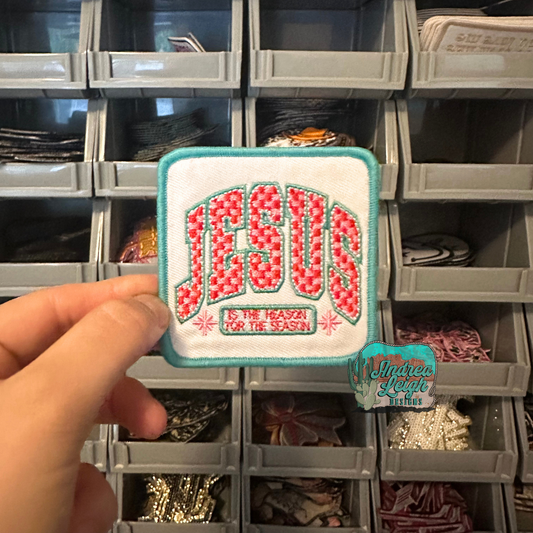 Jesus Is the Reason 2 Embroidered Patch