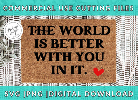 The World Is Better Doormat Digital Download
