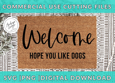 Hope You Like Dogs Doormat Digital Download
