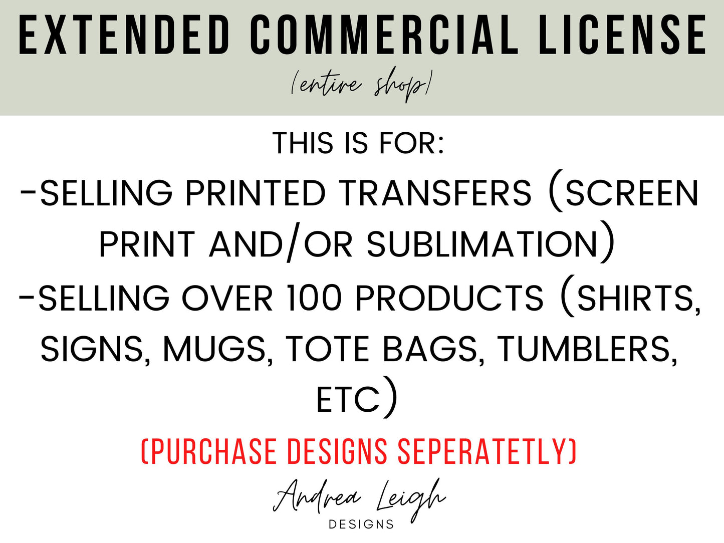 Extended License For: Selling over 100 Printed Items and or Selling printed Transfers