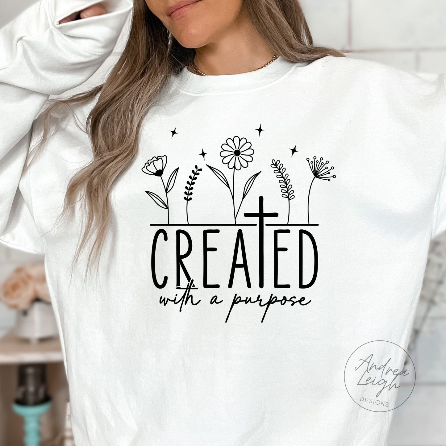PREORDER- Created With A Purpose Sweatshirt
