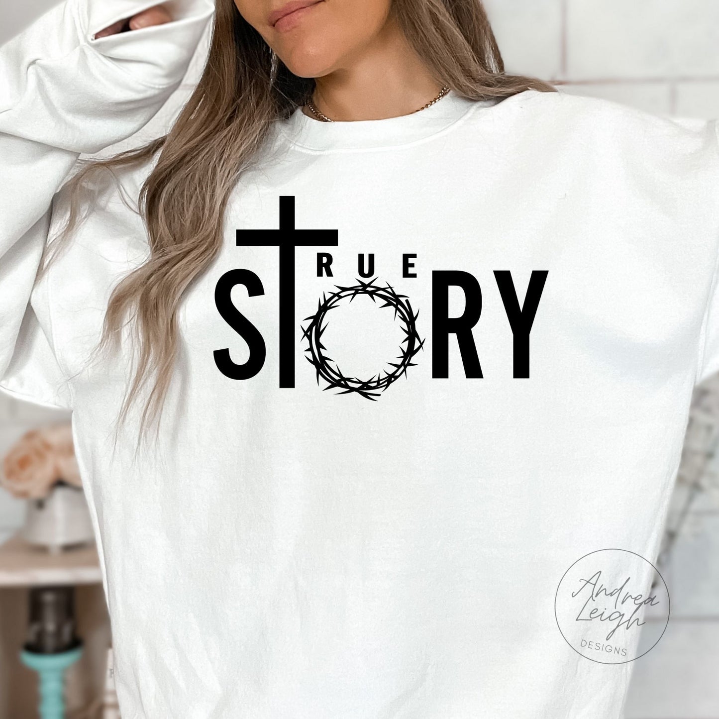 PREORDER- True Story Sweatshirt