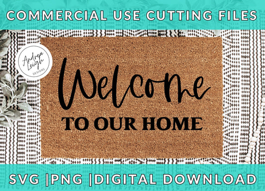 Welcome to Our Home Doormat Digital Download