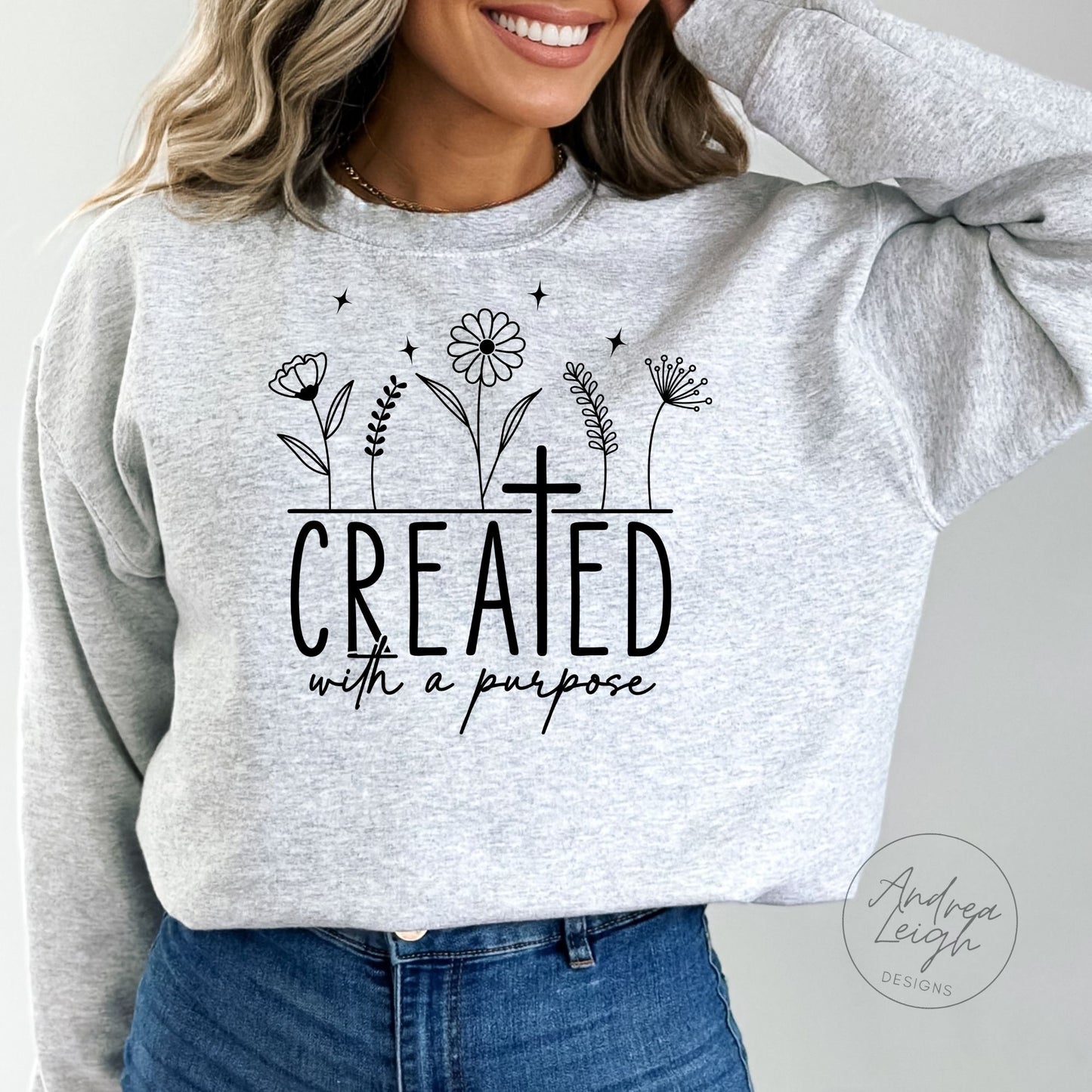PREORDER- Created With A Purpose Sweatshirt