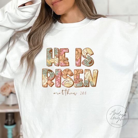 PREORDER- He is Risen Sweatshirt