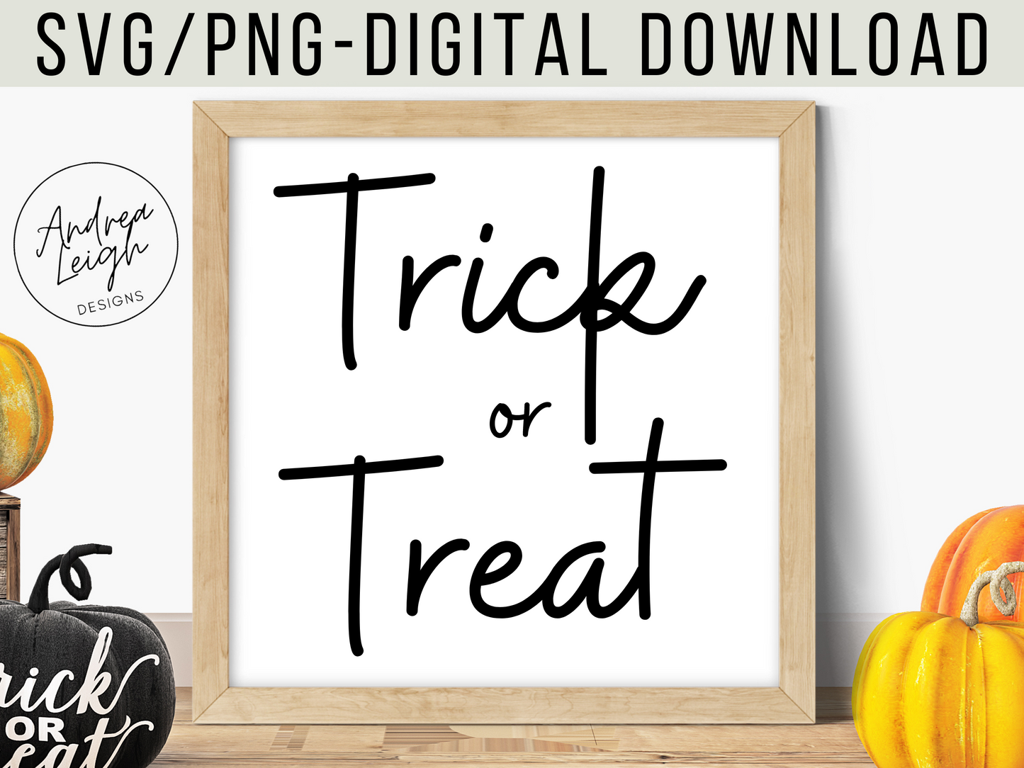 Trick or Treat Digital Download