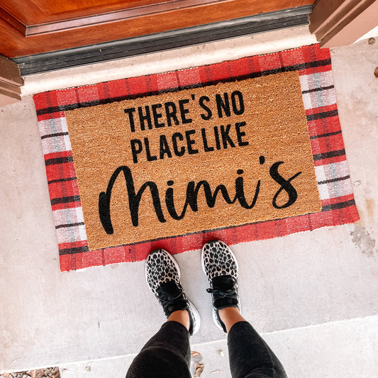 There's No Place Like Mimi's Doormat