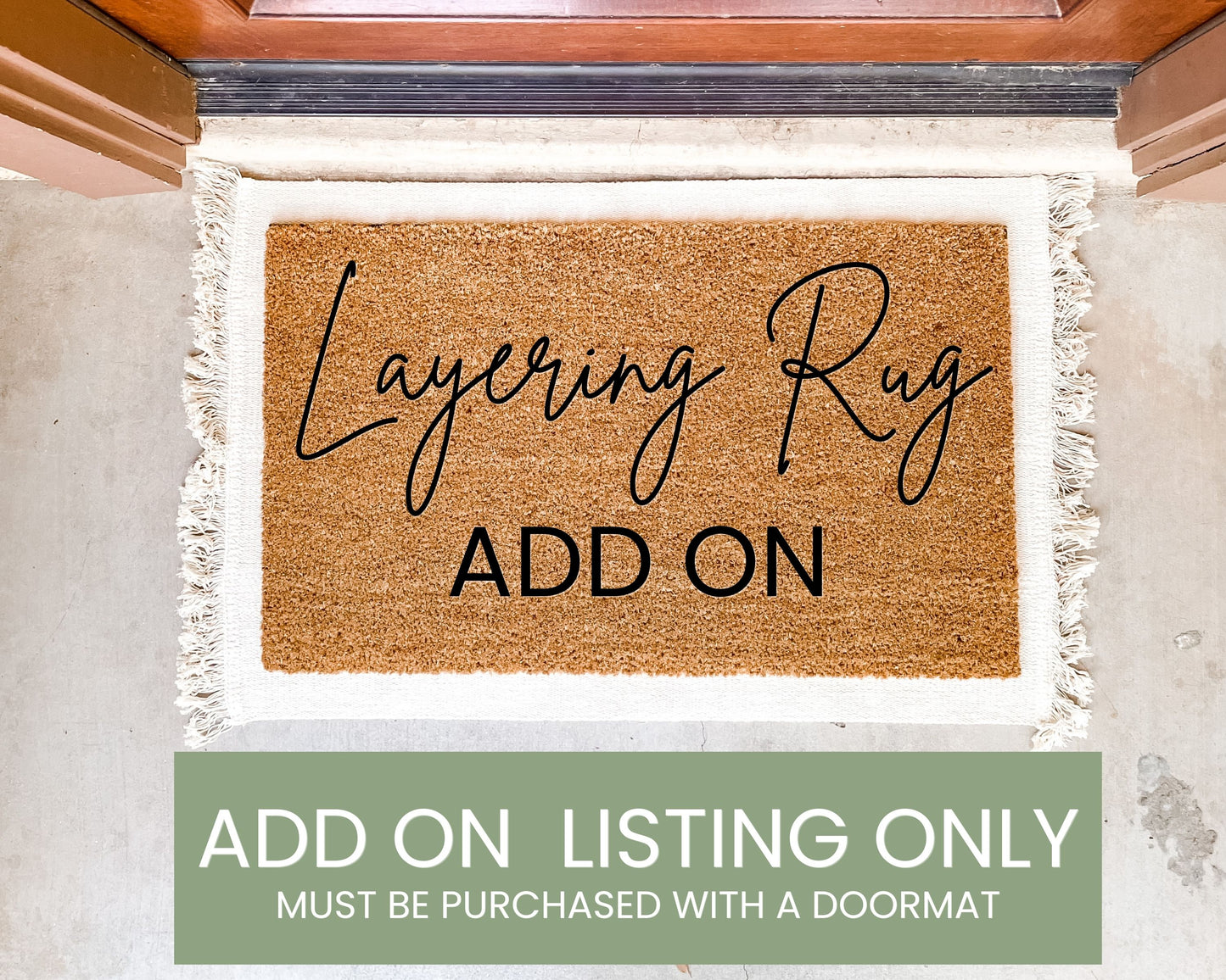 Doormat Layering Rug Add On