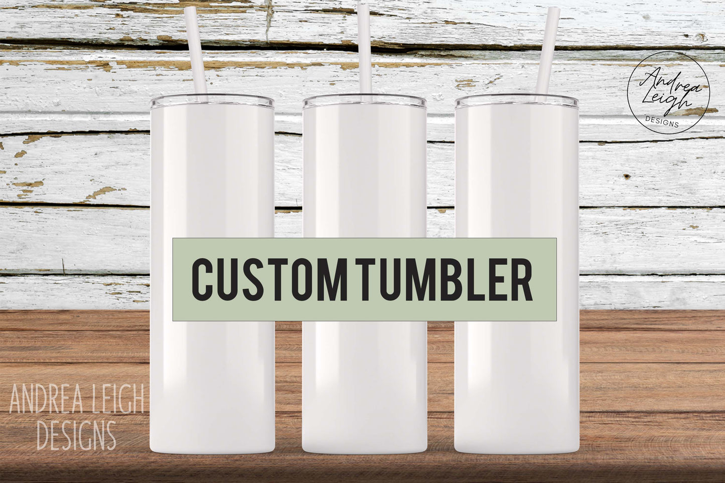 Custom Tumbler