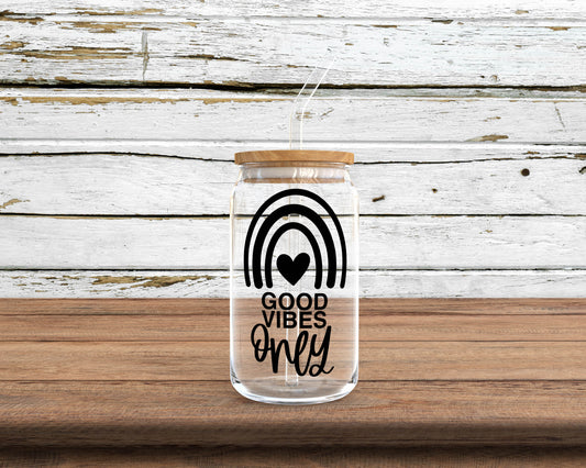 Good Vibes Only Rainbow Glass Can
